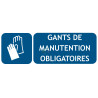 Panneau gants de manutention obligatoires