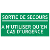 Sortie de secours a n'utiliser qu'en cas d'urgence