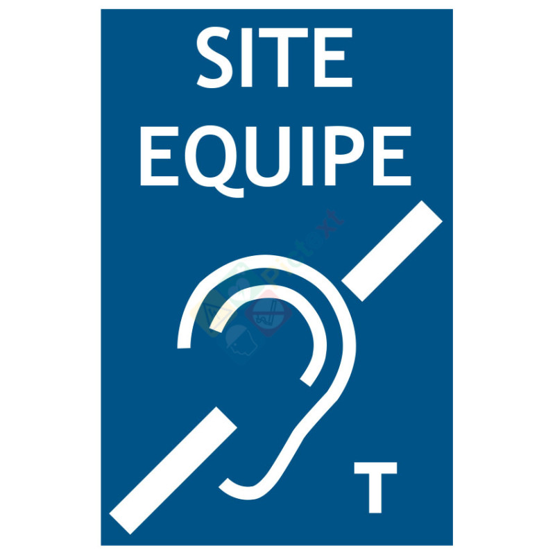 Panneau site équipé pour malentendants symbole T