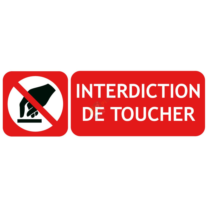 Signaletique Picto Texte Interdiction De Toucher A Partir De 3 35