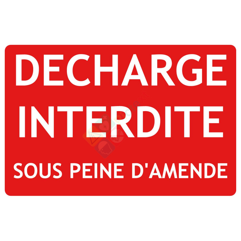 Panneau texto décharge interdite sous peine d'amende