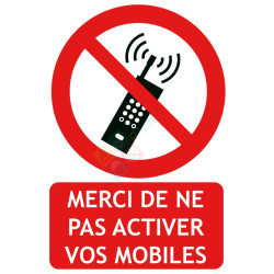 Panneau merci de ne pas activer vos mobiles