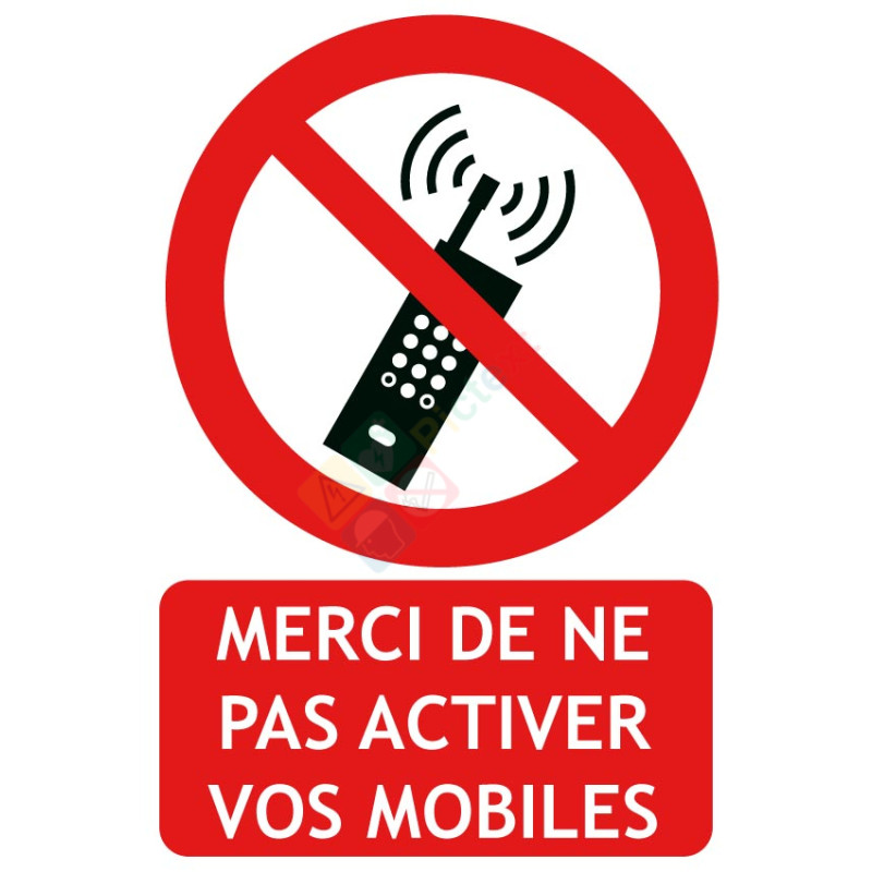 Panneau merci de ne pas activer vos mobiles