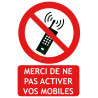 Panneau merci de ne pas activer vos mobiles