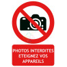 Panneau photographies interdites éteignez vous appareils photos