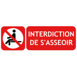 Panneau interdiction de s'asseoir