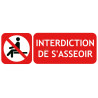 Panneau interdiction de s'asseoir