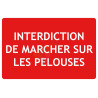 Panneau interdiction de marcher sur les pelouses