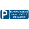 Panneau parking clientèle