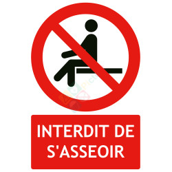 Panneau interdit de s'asseoir