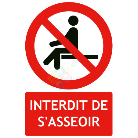 Panneau interdit de s'asseoir