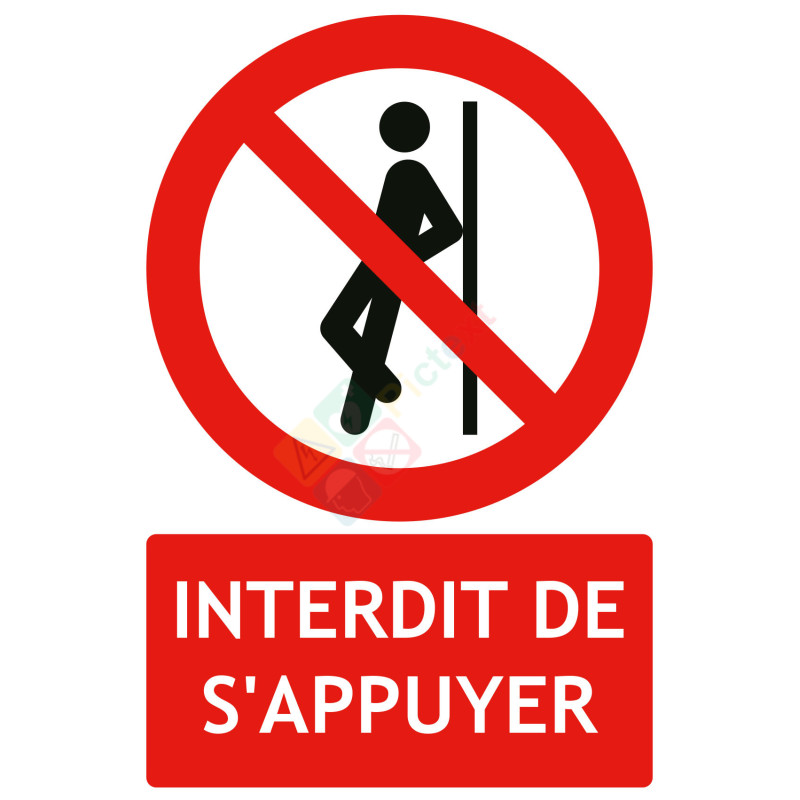 Panneau interdit de s'appuyer