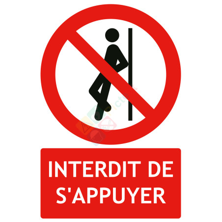 Panneau interdit de s'appuyer