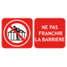 Panneau ne pas franchir la barrière