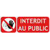 Panneau interdit au public